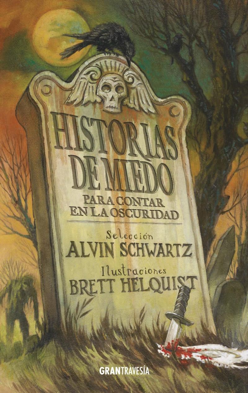 HISTORIAS DE MIEDO "PARA CONTAR EN LA OSCURIDAD". 