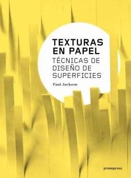 TEXTURAS EN PAPEL. 