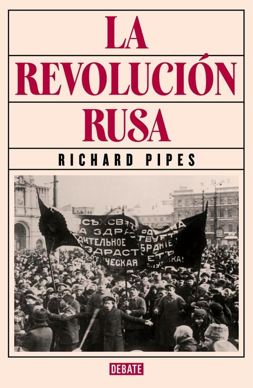 REVOLUCIÓN RUSA, LA.