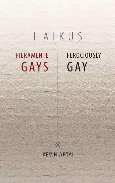 HAIKUS FIERAMENTE GAYS "FEROCIOUSLY GAY HAIKUS"