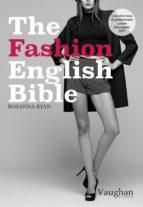 FASHION ENGLISH BIBLE, THE. 