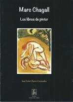 MARC CHAGALL. LOS LIBROS DE PINTOR.