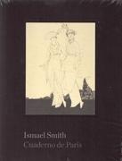 SMITH: ISMAEL SMITH. CUADERNO DE PARIS. 