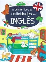 MI PRIMER LIBRO DE ACTIVIDADES EN INGLÉS. 