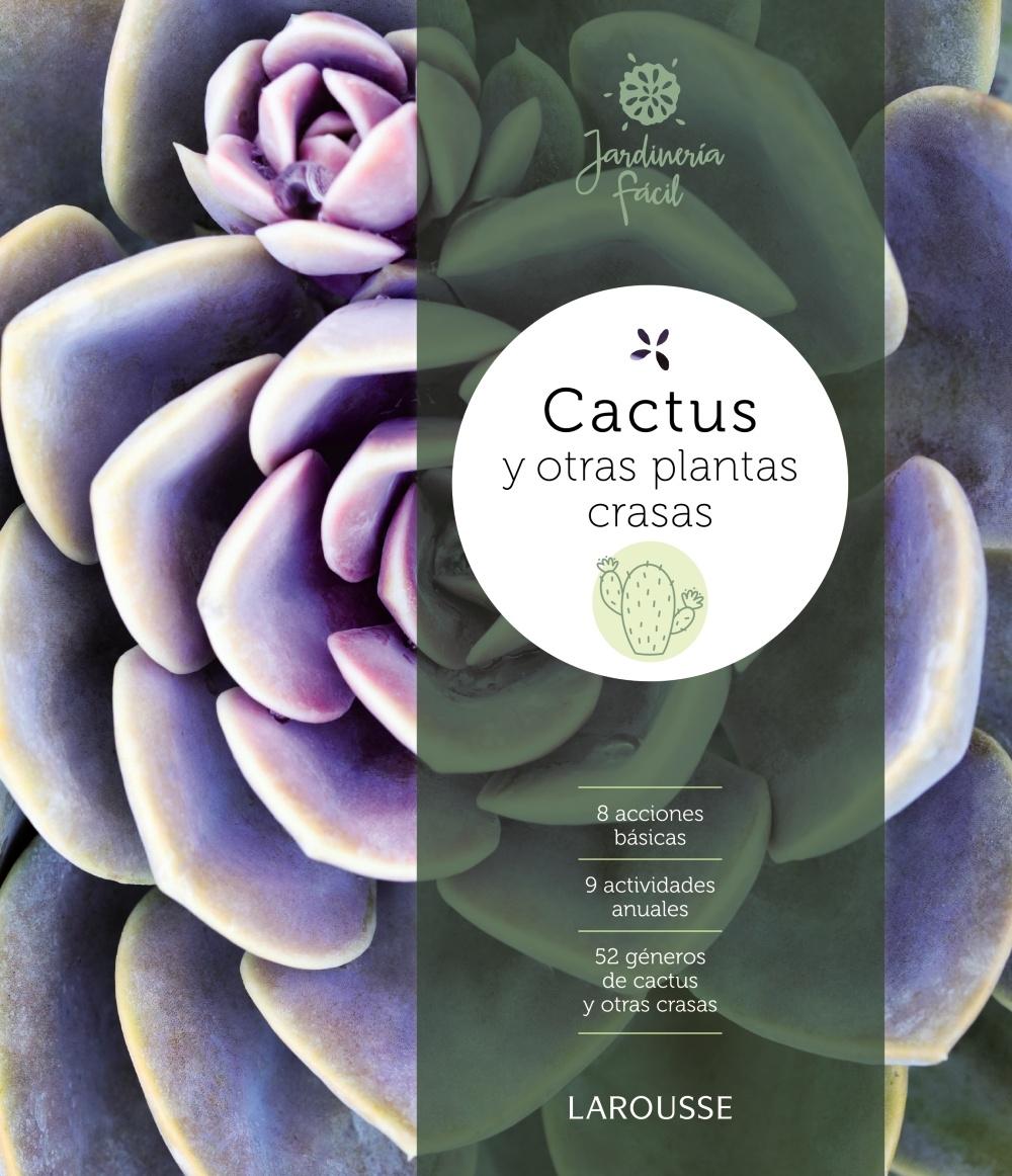 CACTUS Y OTRAS PLANTAS CRASAS.