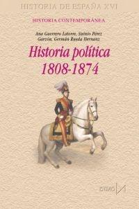 HISTORIA POLÍTICA, 1808-1874