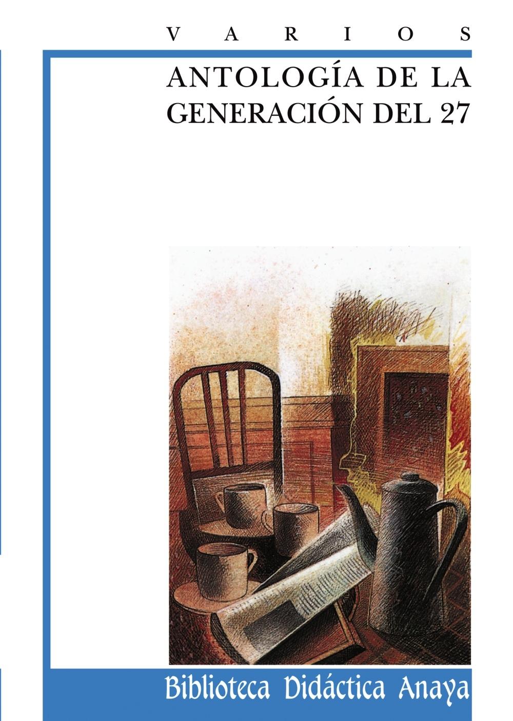 ANTOLOGÍA DE LA GENERACIÓN DEL 27