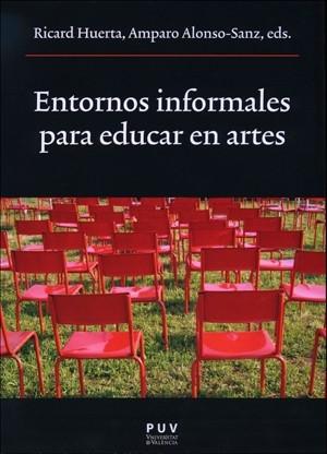 ENTORNOS INFORMALES PARA EDUCAR EN ARTES