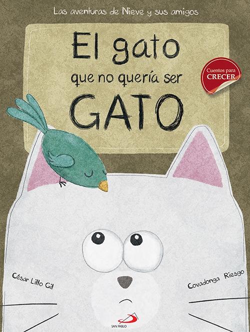 GATO QUE NO QUERIA SER GATO, EL