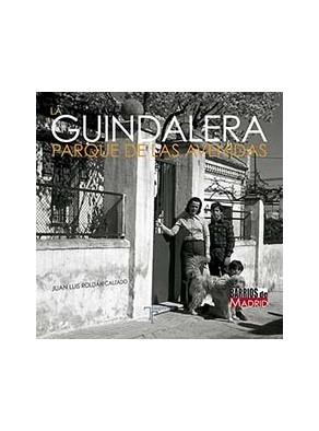 GUINDALERA, LA . PARQUE DE LAS AVENIDAS. 