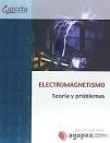 ELECTROMAGNETISMO. TEORÍA Y PROBLEMAS