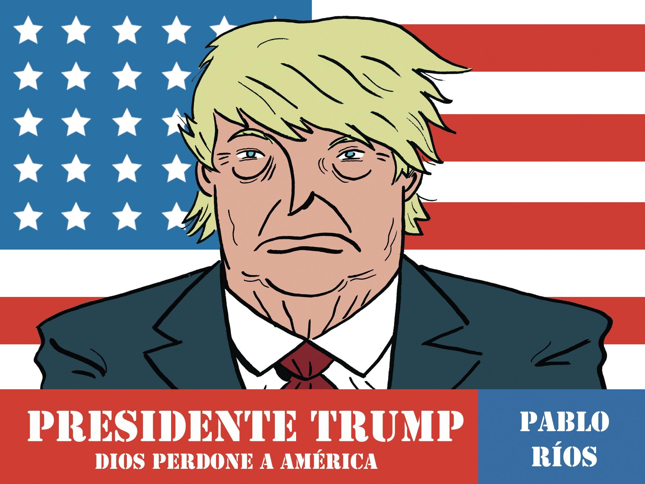 PRESIDENTE TRUMP. DIOS PERDONE A AMERICA. 