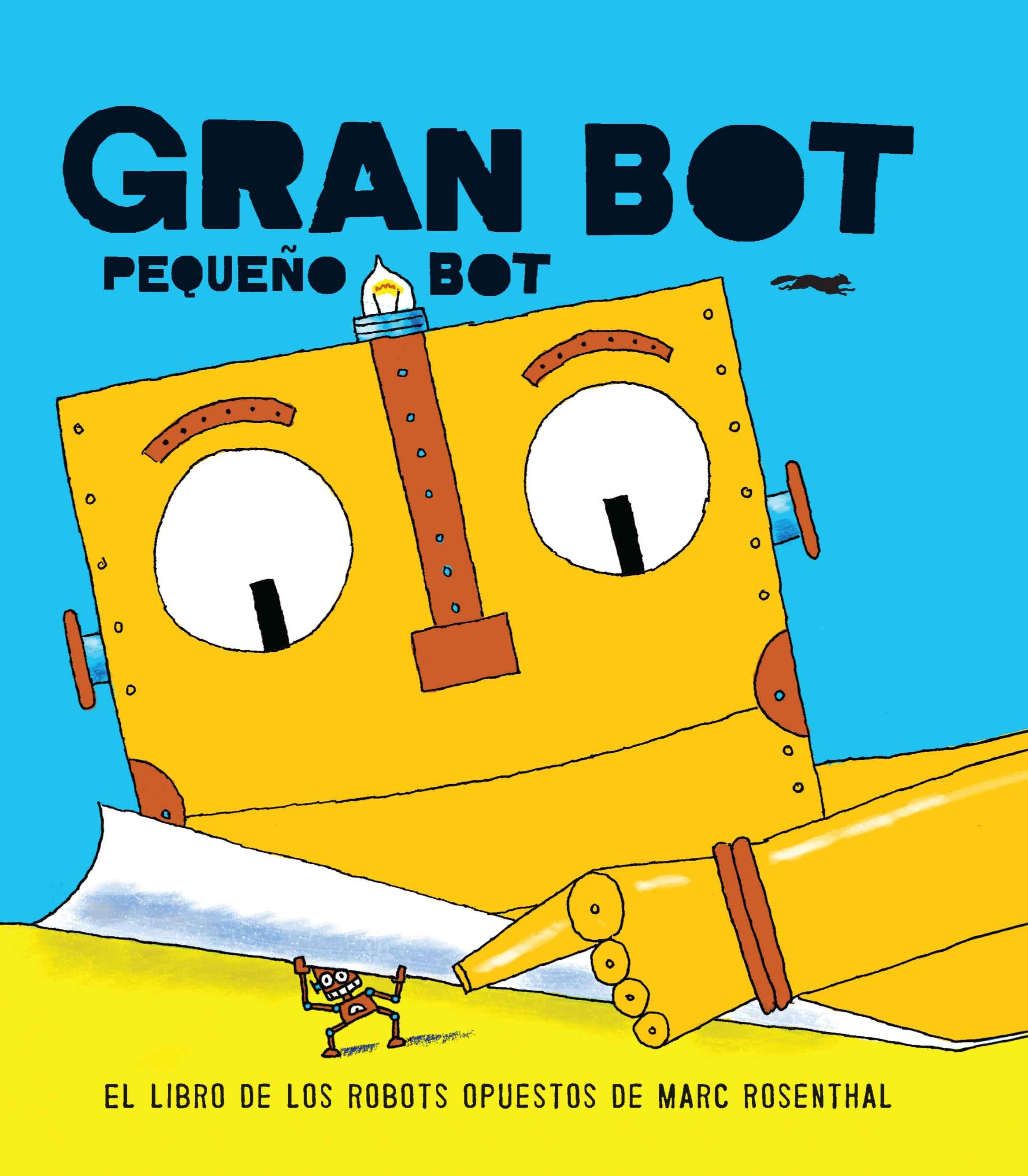 GRAN BOT, PEQUEÑO BOT. 