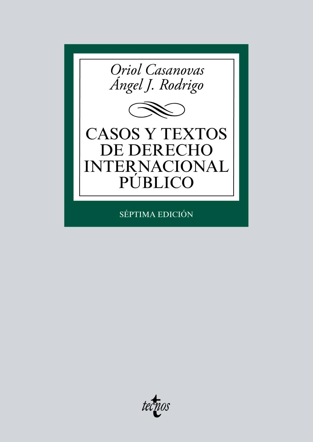CASOS Y TEXTOS DE DERECHO INTERNACIONAL PÚBLICO. 