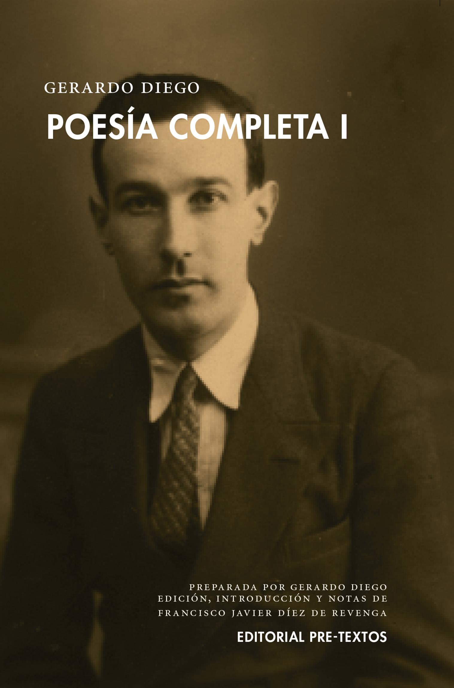 POESÍA COMPLETA  I   GERARDO DIEGO