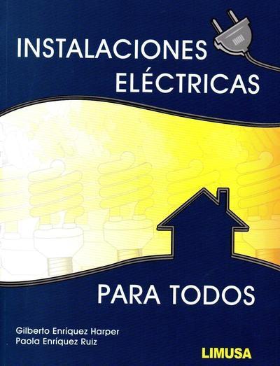 INSTALACIONES ELECTRICAS PARA TODOS.