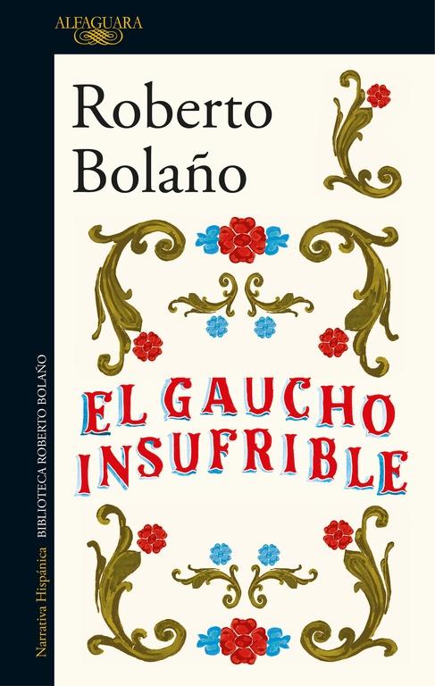 EL GAUCHO INSUFRIBLE. 