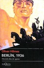 BERLÍN, 1936 "DIECISÉIS DÍAS DE AGOSTO". 