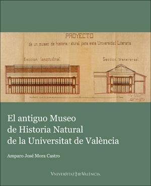 ANTIGUO MUSEO DE HISTORIA NATURAL DE LA UNIVERSITAT DE VALENCIA, EL