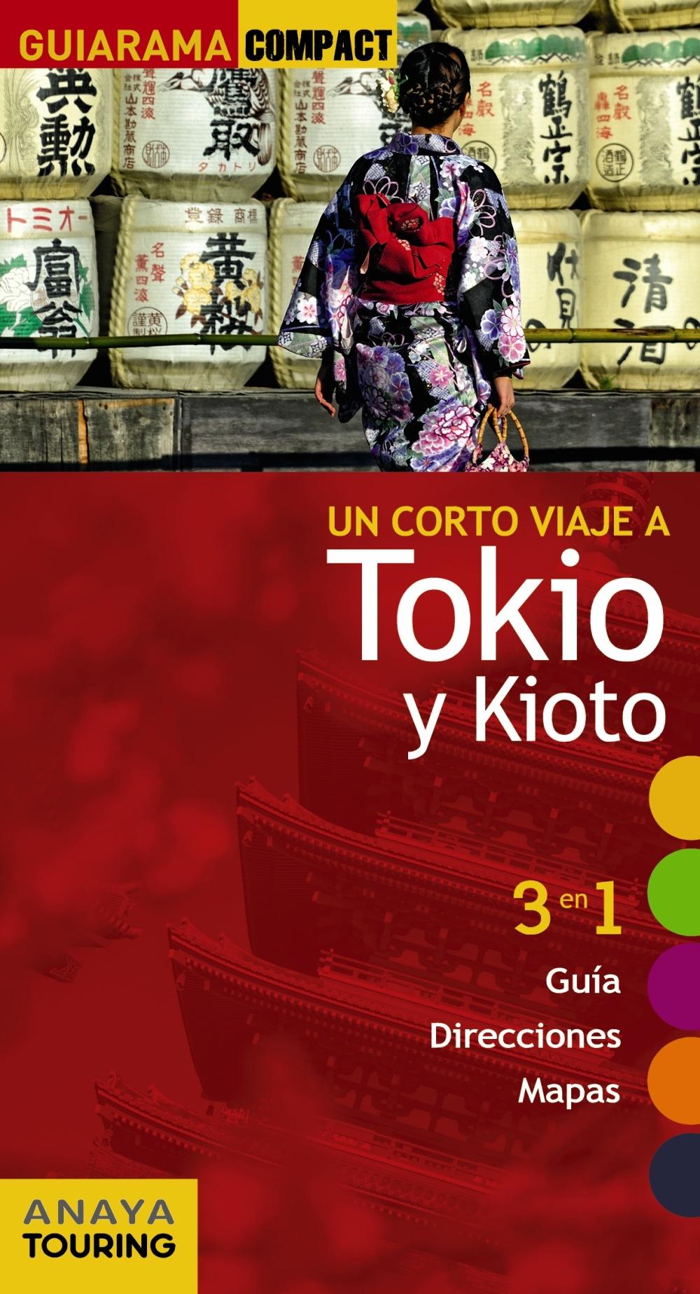 UN CORTO VIAJE A TOKIO Y KIOTO. 