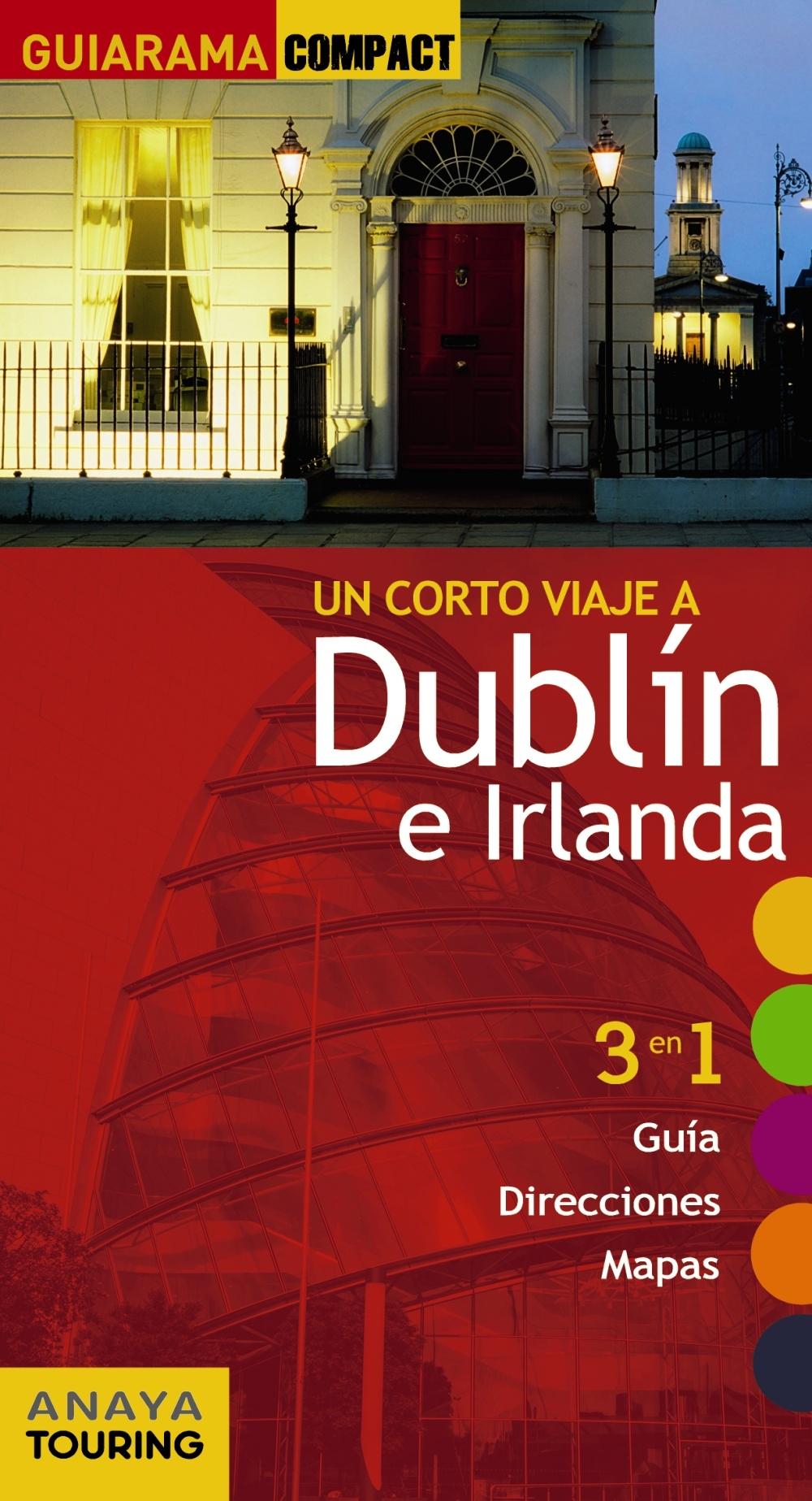 UN CORTO VIAJE A DUBLIN E IRLANDA