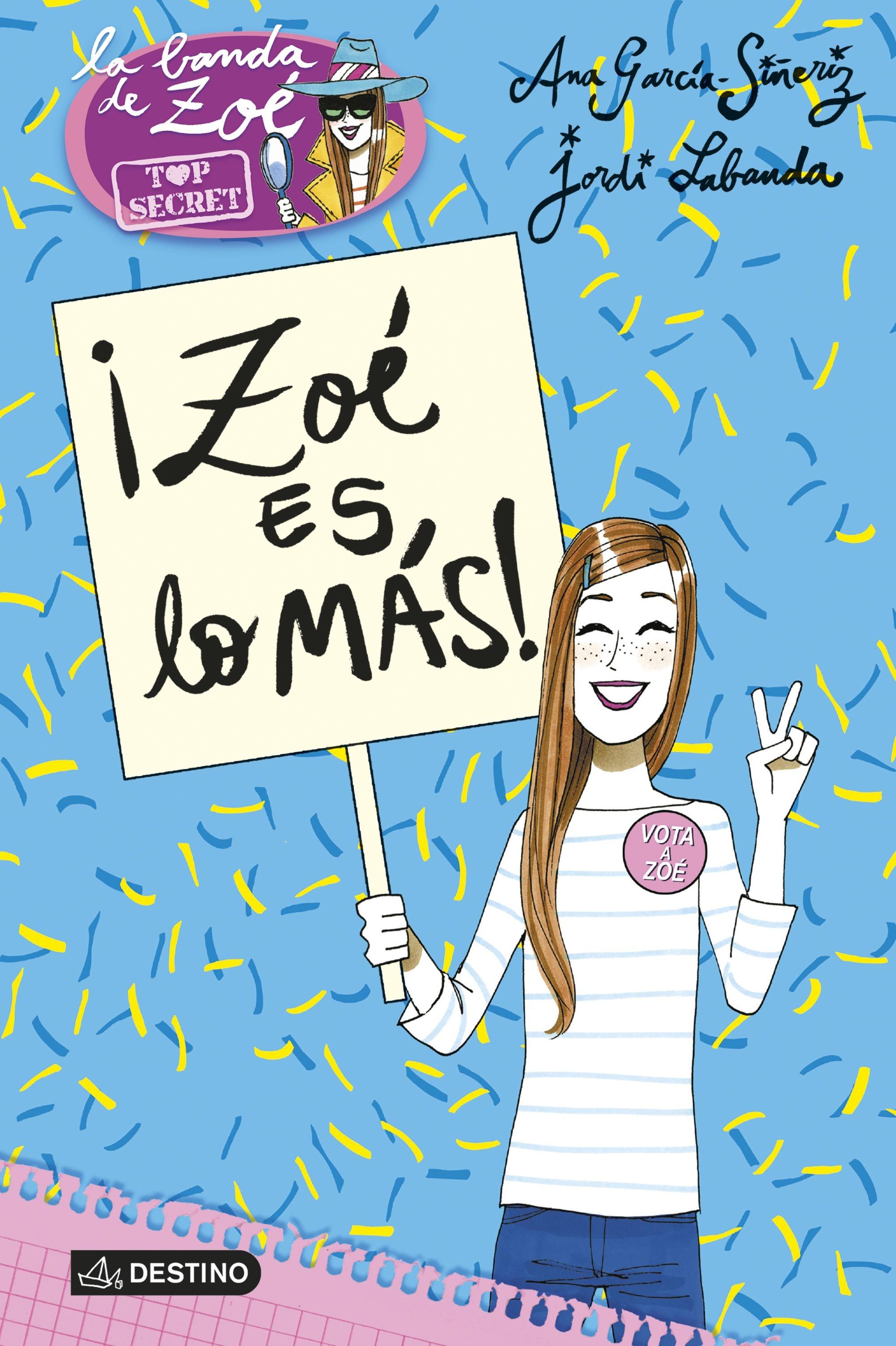 ¡ZOÉ ES LO MÁS! "ZOÉ TOP SECRET 7". 