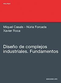 DISEÑO DE COMPLEJOS INDUSTRIALES. FUNDAMENTOS. 