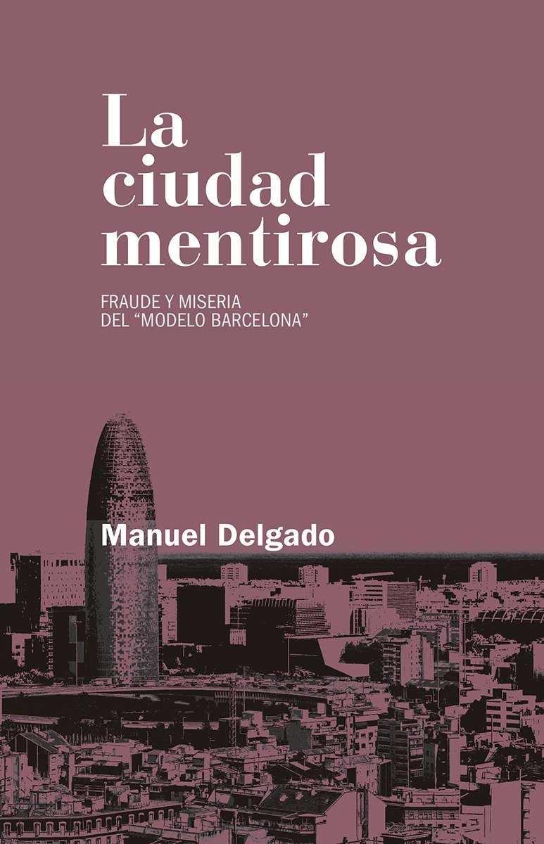 CIUDAD MENTIROSA, LA. 