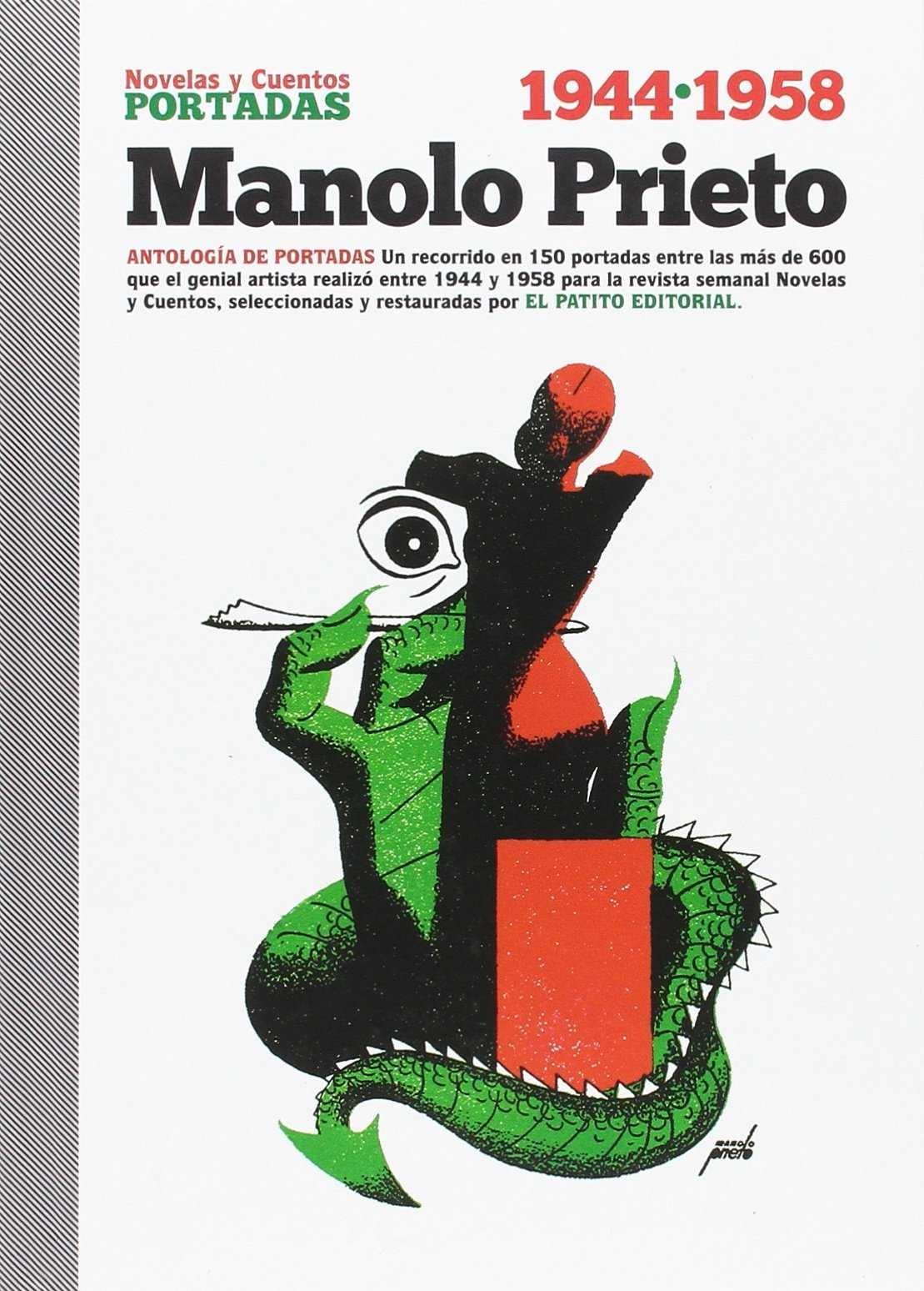 MANOLO PRIETO NOVELAS Y CUENTOS ANTOLGIA .PORTADAS 1944-1958