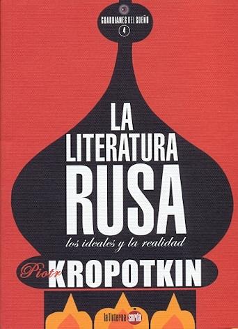 LA LITERATURA RUSA "LOS IDEALES Y LA REALIDAD"