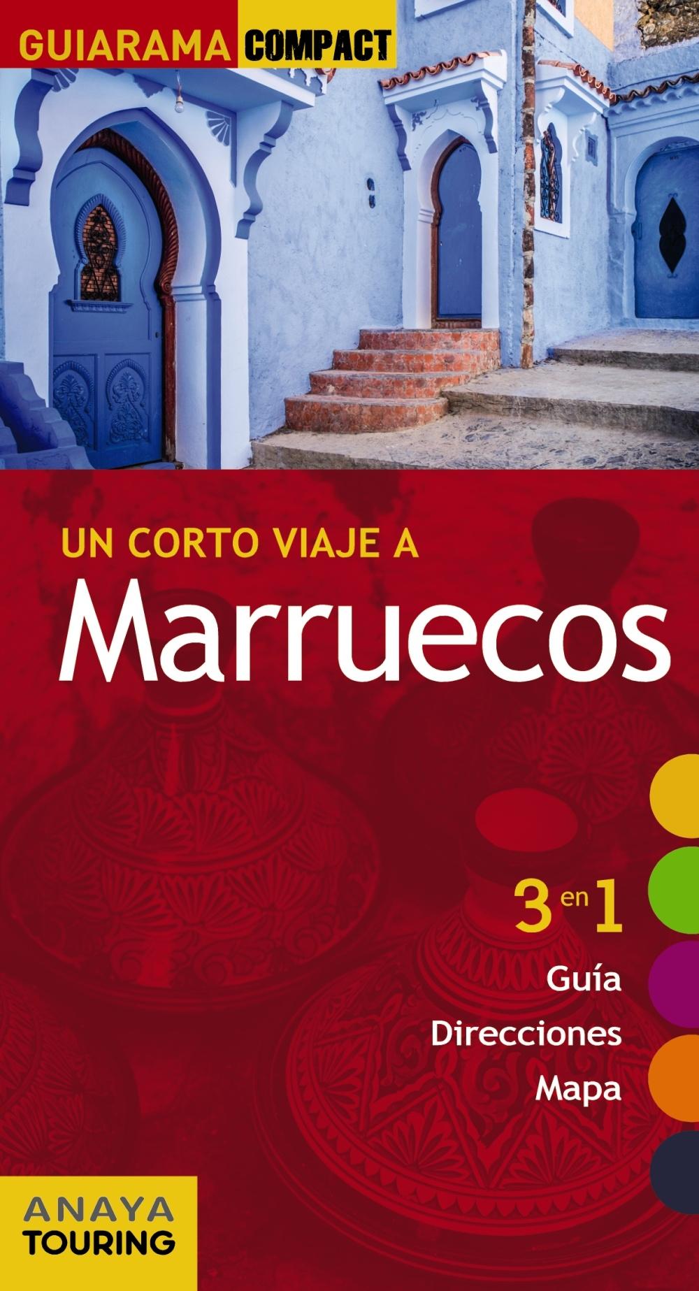 MARRUECOS UN CORTO VIAJE. 