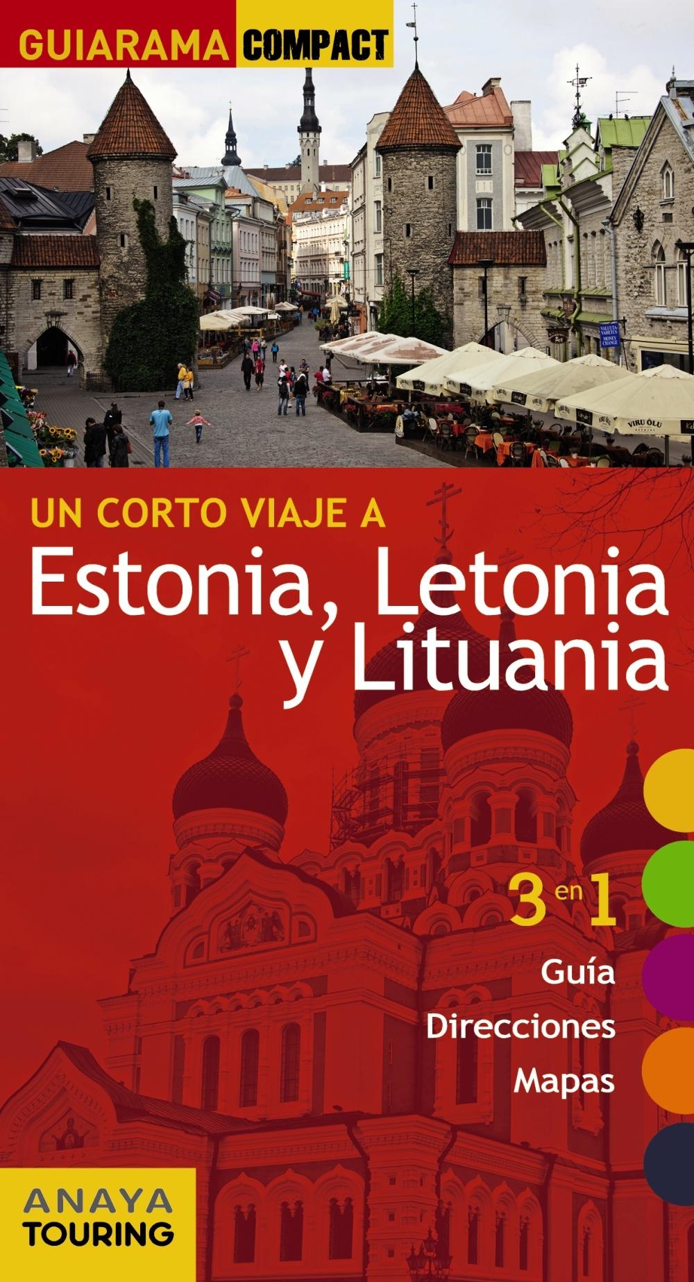 ESTONIA, LETONIA Y LITUANIA  UN CORTO VIAJE