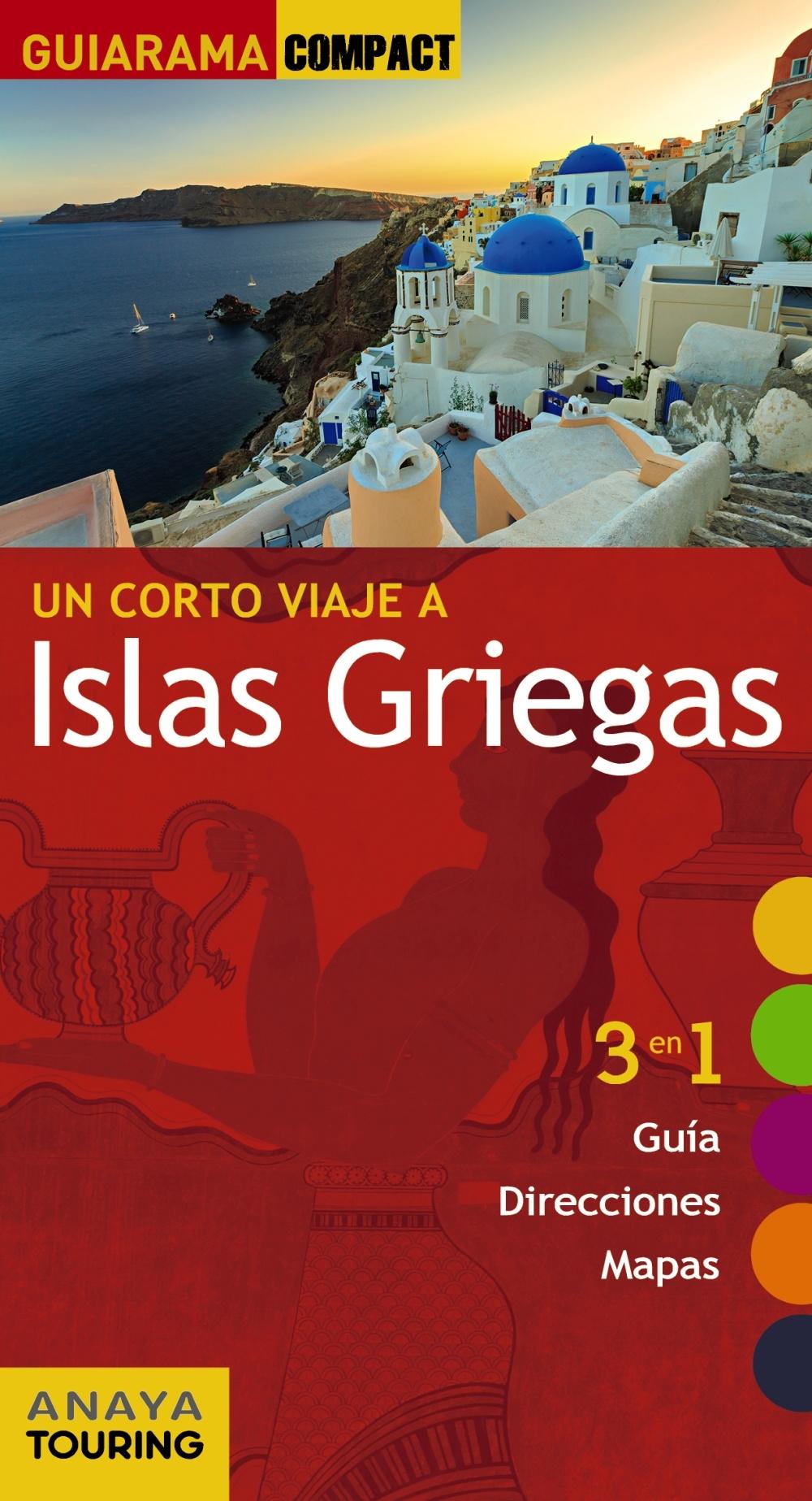 ISLAS GRIEGAS  UN CORTO VIAJE