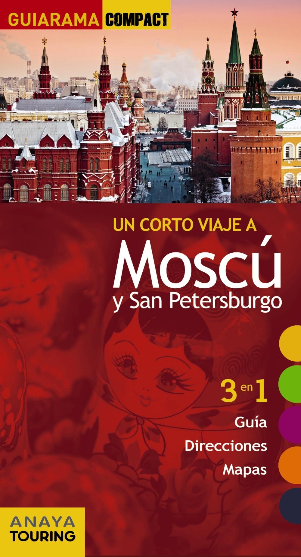 MOSCÚ - SAN PETERSBURGO. 