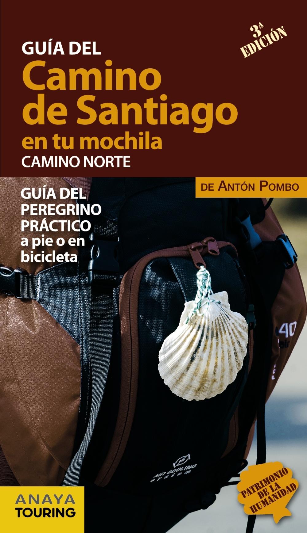 EL CAMINO DE SANTIAGO EN TU MOCHILA. CAMINO NORTE. 