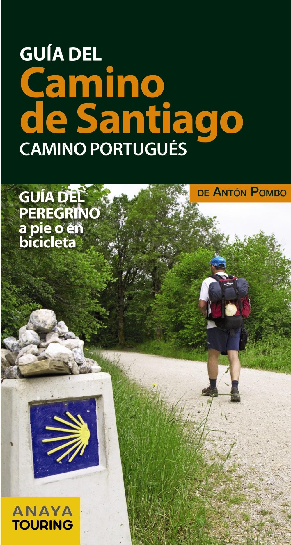 GUÍA DEL CAMINO DE SANTIAGO. CAMINO PORTUGUÉS.