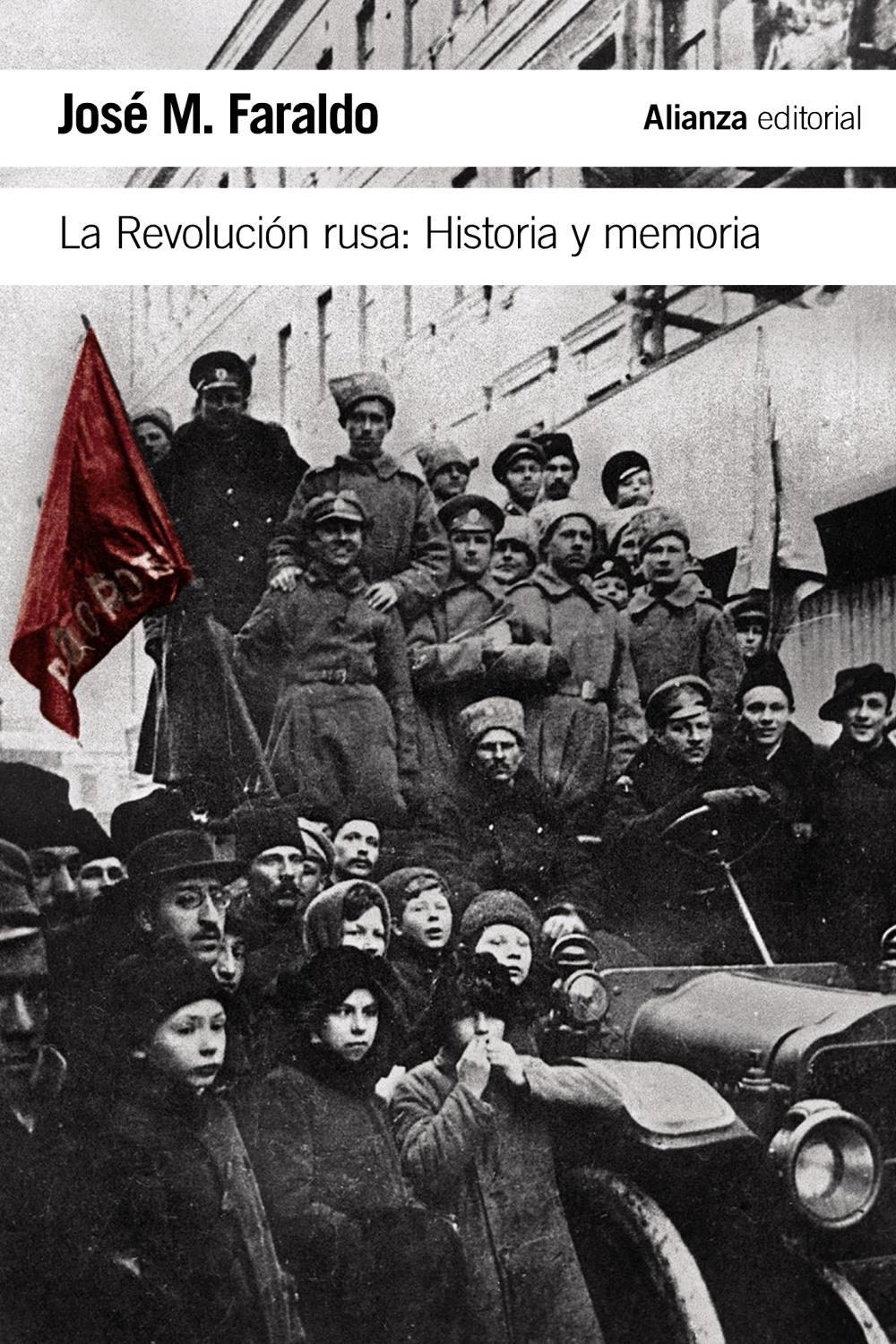 REVOLUCIÓN RUSA, LA "HISTORIA Y MEMORIA"
