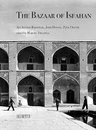 BAZAAR OF ISFAHAN, THE "ALI ASGHAR BAKHTIAR, JOHN DONAT, PAUL OLIVER"