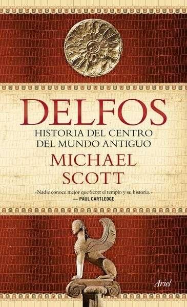 DELFOS "HISTORIA DEL CENTRO DEL MUNDO ANTIGUO"