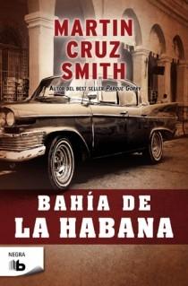 BAHÍA EN LA HABANA "(UNA NUEVA AVENTURA DE ARKADY RENKO)"