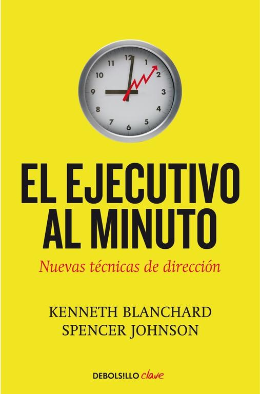 EJECUTIVO AL MINUTO. NUEVAS TECNICAS DE DIRECCION.
