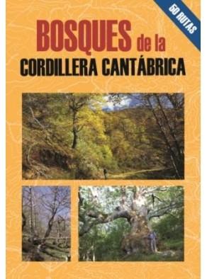 BOSQUES DE LA CORDILLERA CANTÁBRICA "50 RUTAS"