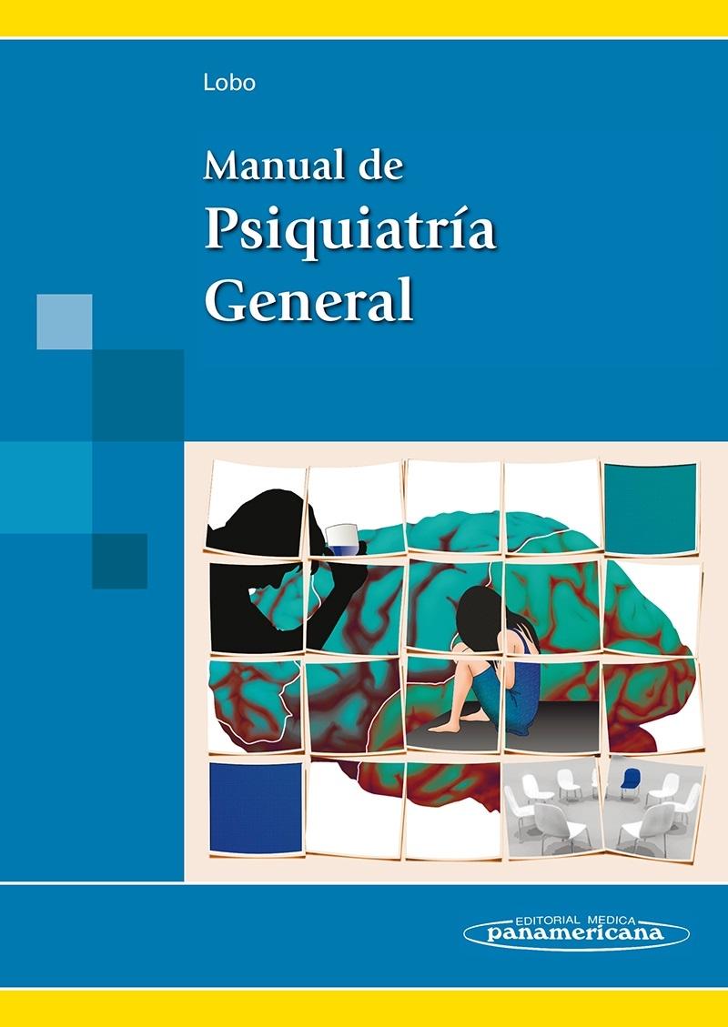 MANUAL DE PSIQUIATRÍA GENERAL. 