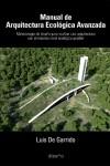 MANUAL DE ARQUITECTURA ECOLOGICA AVANZADA.