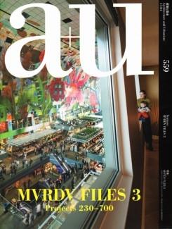 MVRDV: A+U Nº 559. MVRDV FILES 3 PROJECTS 230- 700. 