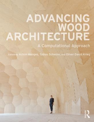 ADVANCING WOOD ARCHITECTURE.  A COMPUTATIONAL APPROACH