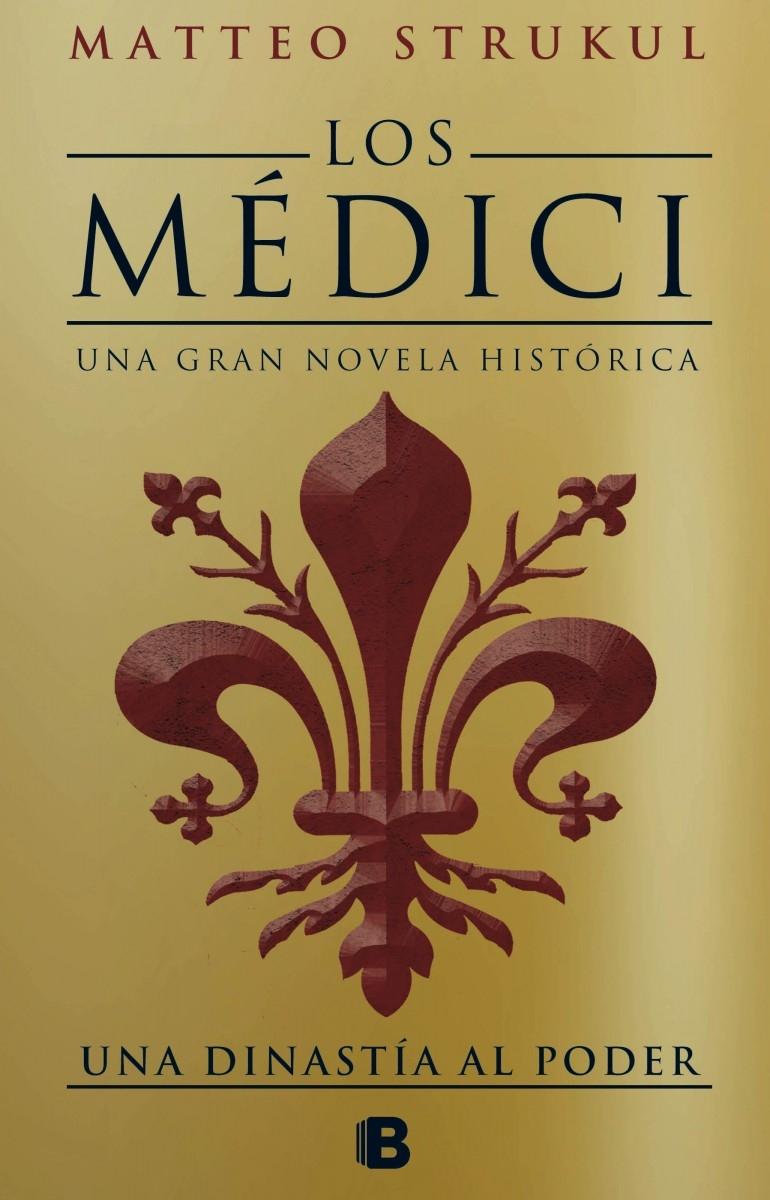 MÉDICI, LOS. UNA DINASTÍA AL PODER