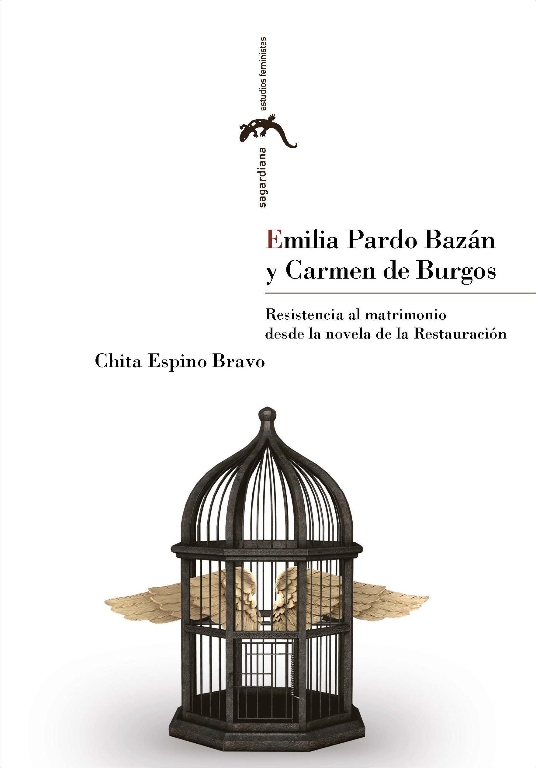 EMILIA PARDO BAZÁN Y CARMEN DE BURGOS: RESISTENCIA AL MATRIMONIO DESDE LA NOVELA. 