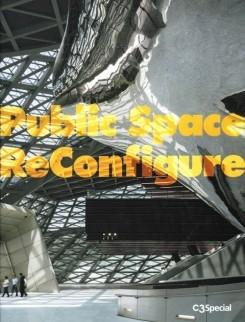 PUBLIC SPACE RECONFIGURE