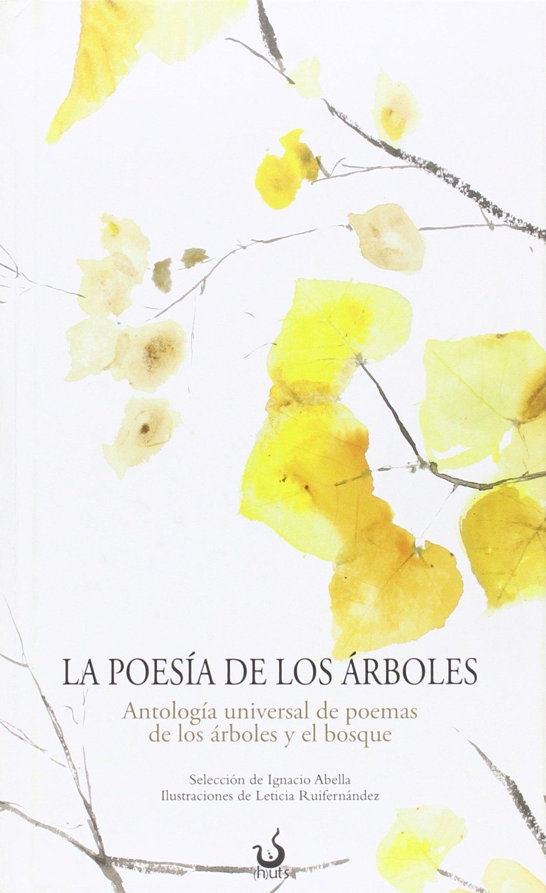 POESÍA DE LOS ÁRBOLES, LA.